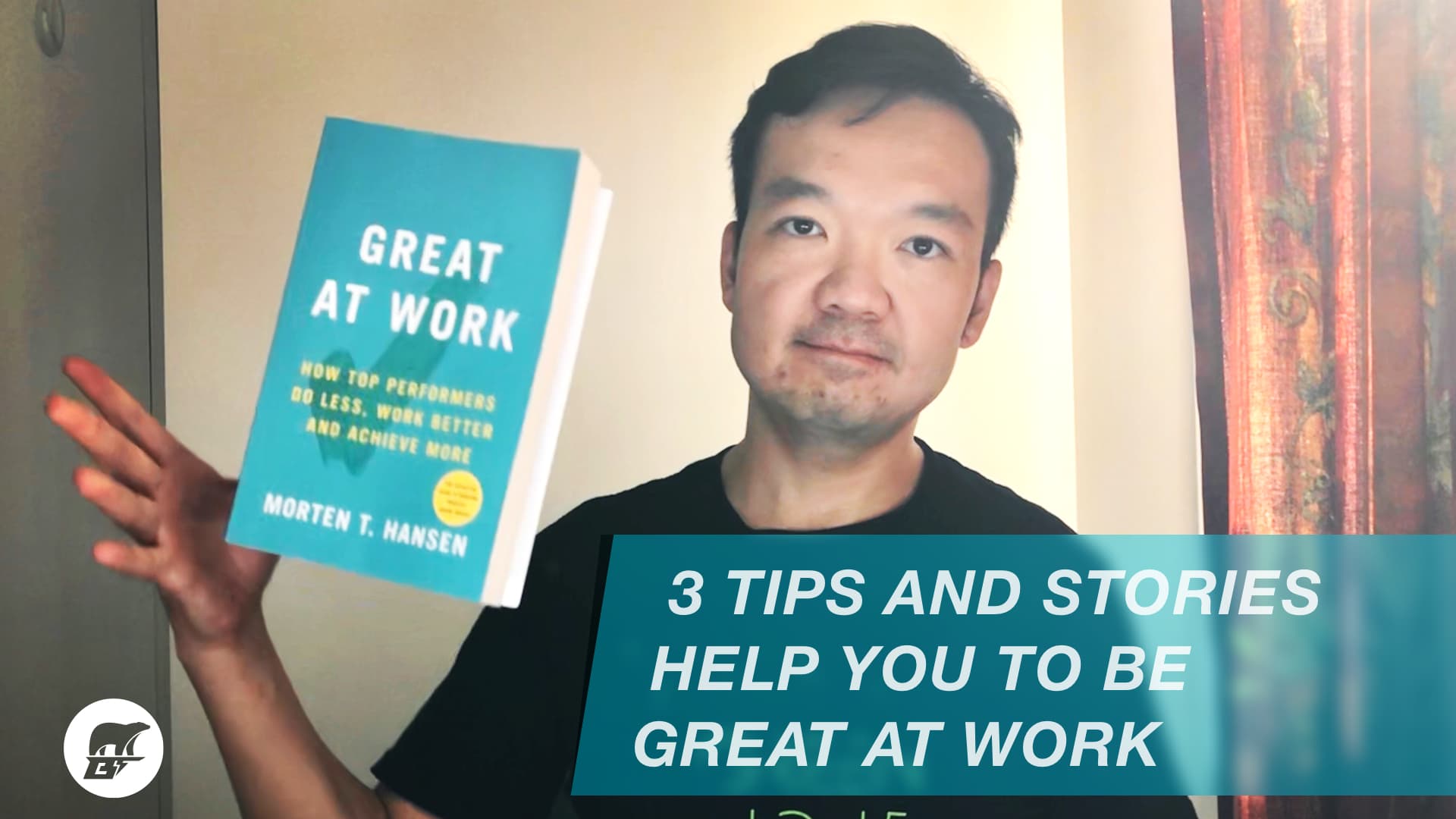 Great at work by Morten T. Hansen: Bear's Book review